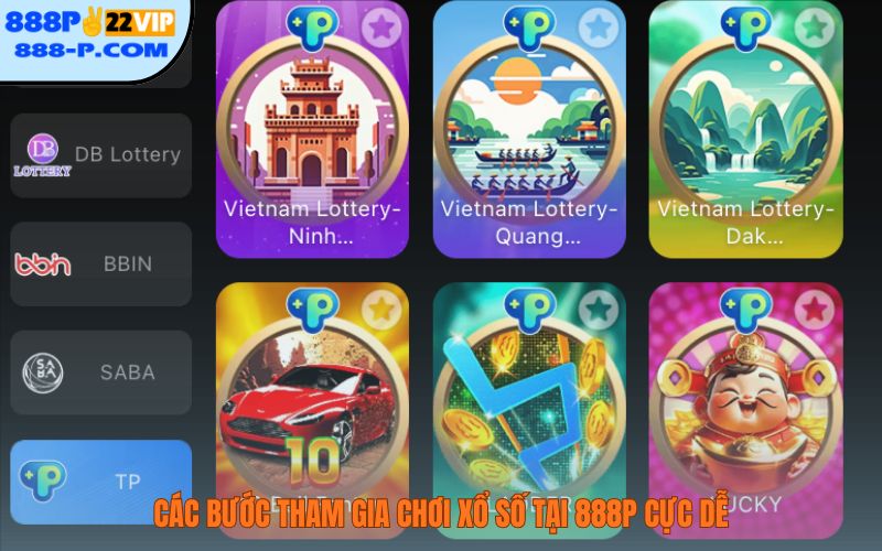 Các bước tham gia chơi xổ số tại 888P cực dễ