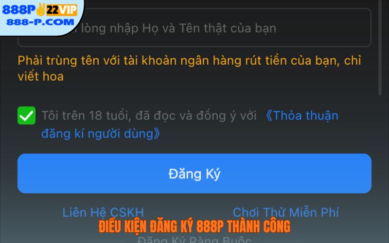 Điều kiện đăng ký 888P thành công