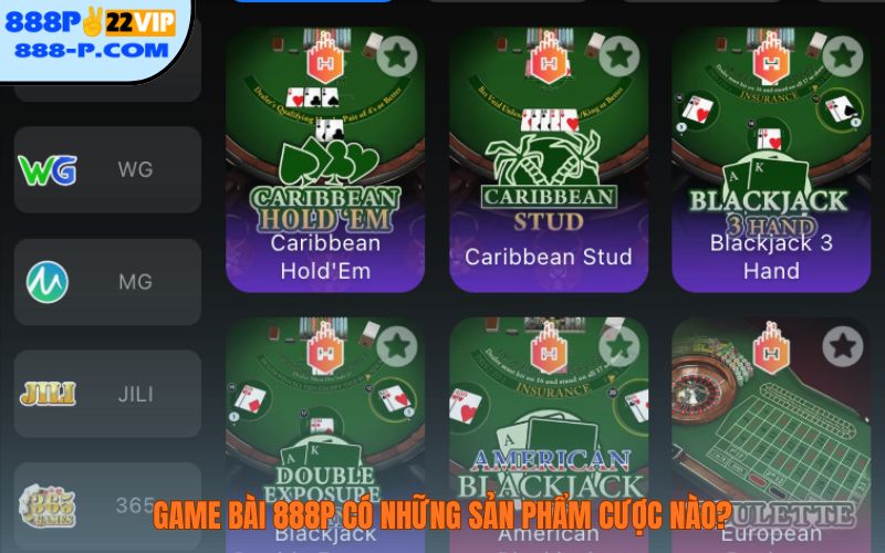 Game bài 888P có những sản phẩm cược nào?