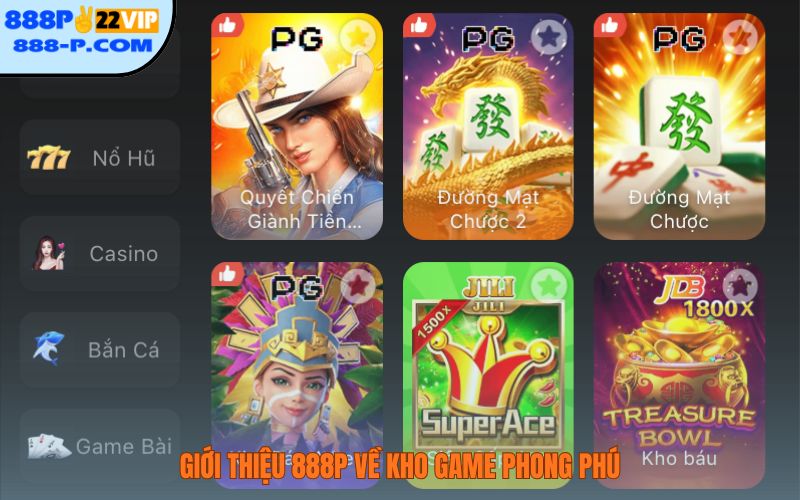 Giới thiệu 888P về kho game phong phú