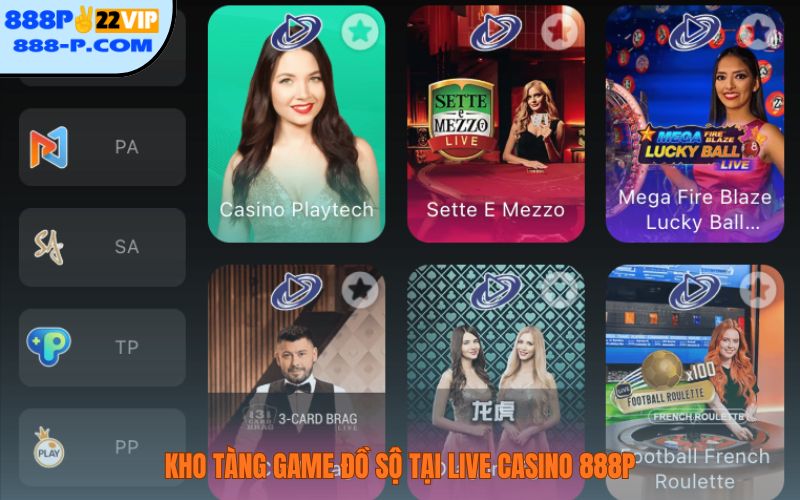 Kho tàng game đồ sộ tại live casino 888P