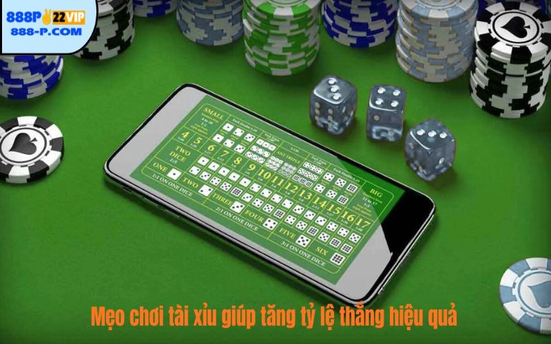 Mẹo chơi tài xỉu giúp tăng tỷ lệ thắng hiệu quả
