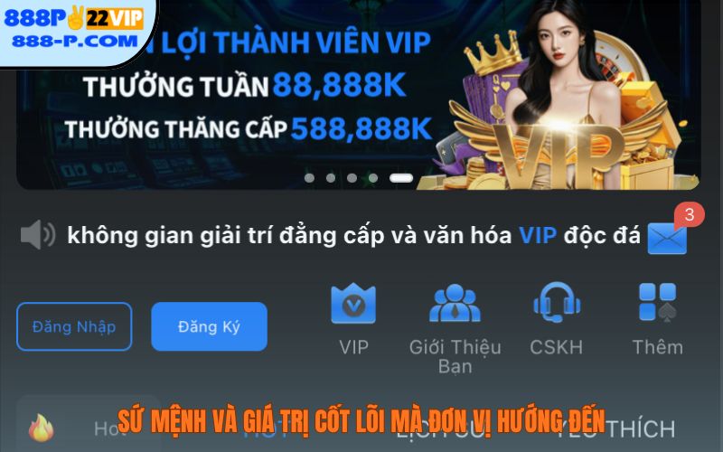 Sứ mệnh và giá trị cốt lõi mà đơn vị hướng đến